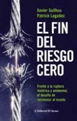 El fin del riesgo cero
