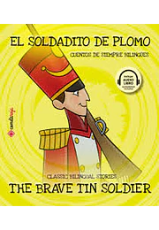 El soldadito de plomo / The brave tin soldier