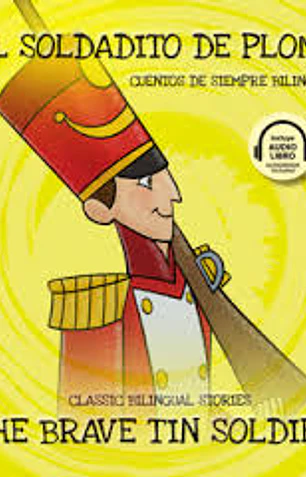 El soldadito de plomo / The brave tin soldier