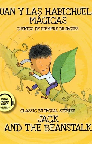 Juan y las habichuelas mágicas / Jack and the beanstalk