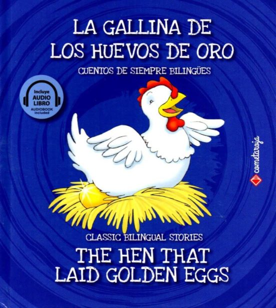 La gallina de los huevos de oro / The hen that laid golden eggs