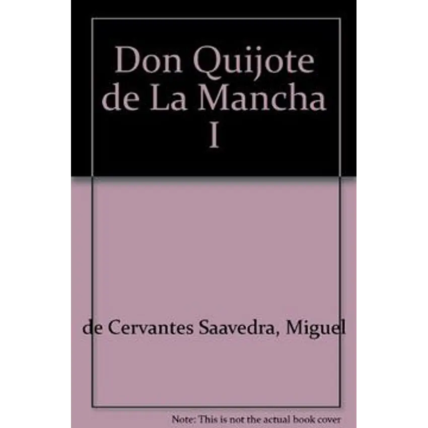 Don Quijote de la Mancha parte I 1