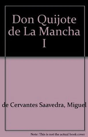 Don Quijote de la Mancha parte I