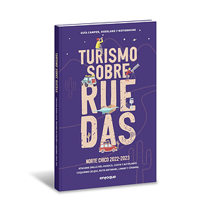Guía de Viajes Turismo Sobre Ruedas NORTE CHICO – 2022