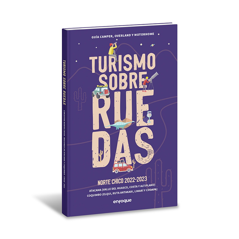 Guía de Viajes Turismo Sobre Ruedas NORTE CHICO – 2022 1