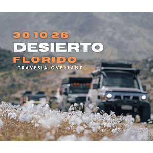 Travesía Overland - Desierto Florido