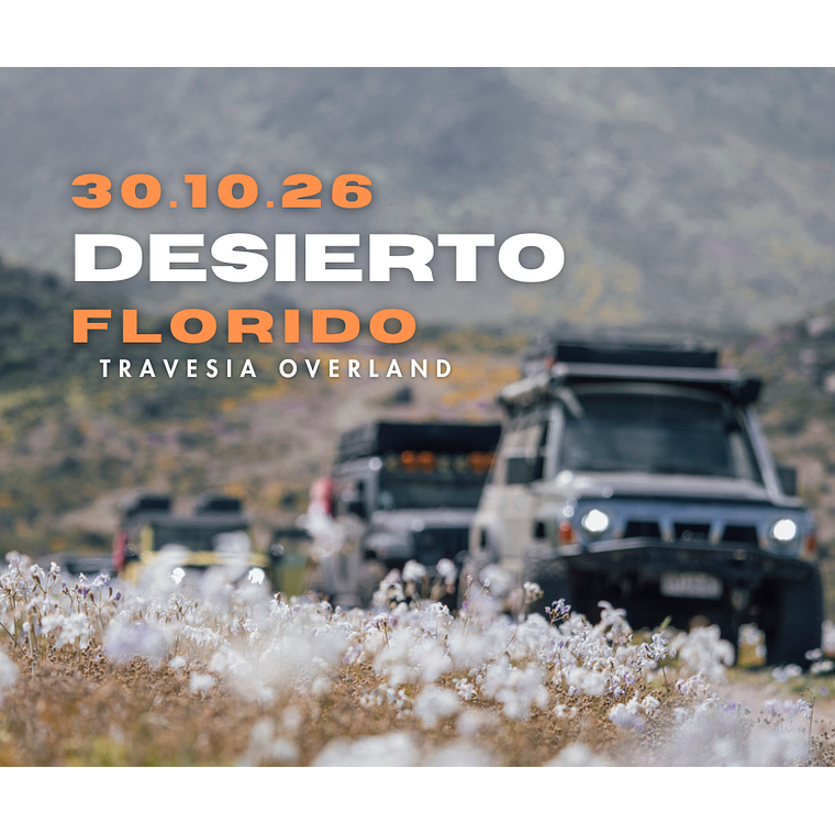 Travesía Overland - Desierto Florido 1