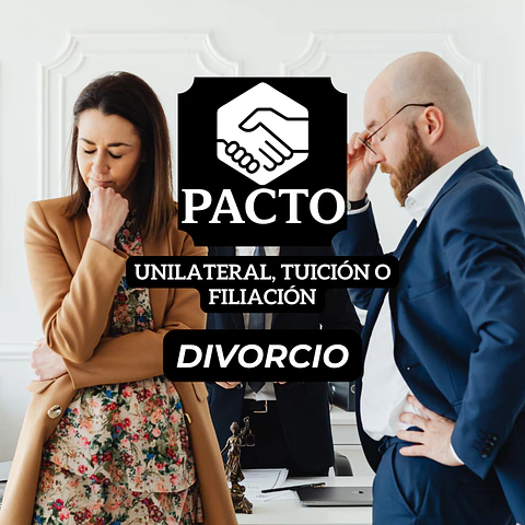 Divorcio unilateral, tuición o filiación