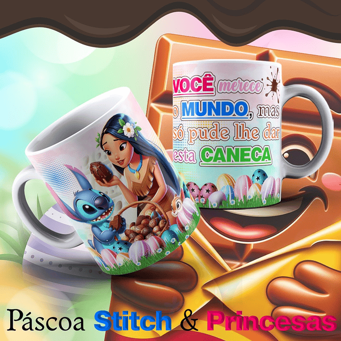 13 Arte para Caneca Páscoa Princesas e Stitch Arquivo Editável  