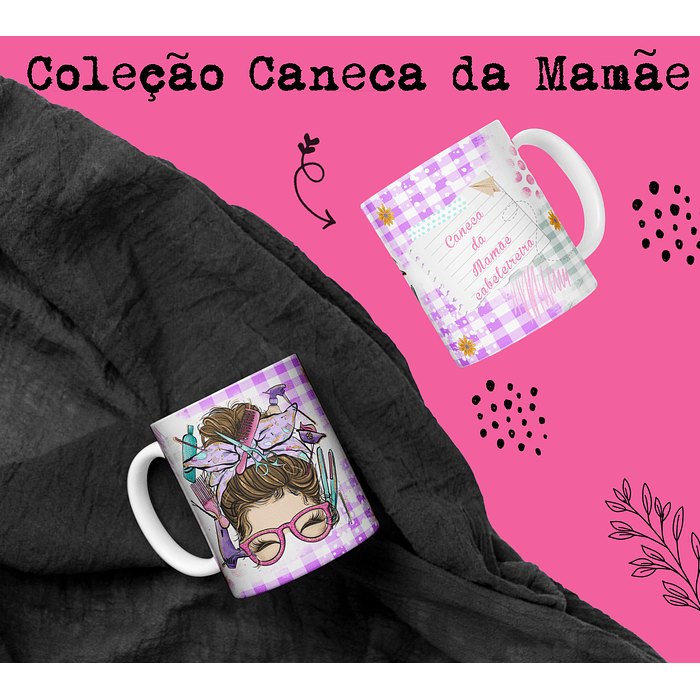 15 Artes Caneca Dia das Mães Arquivo Editável