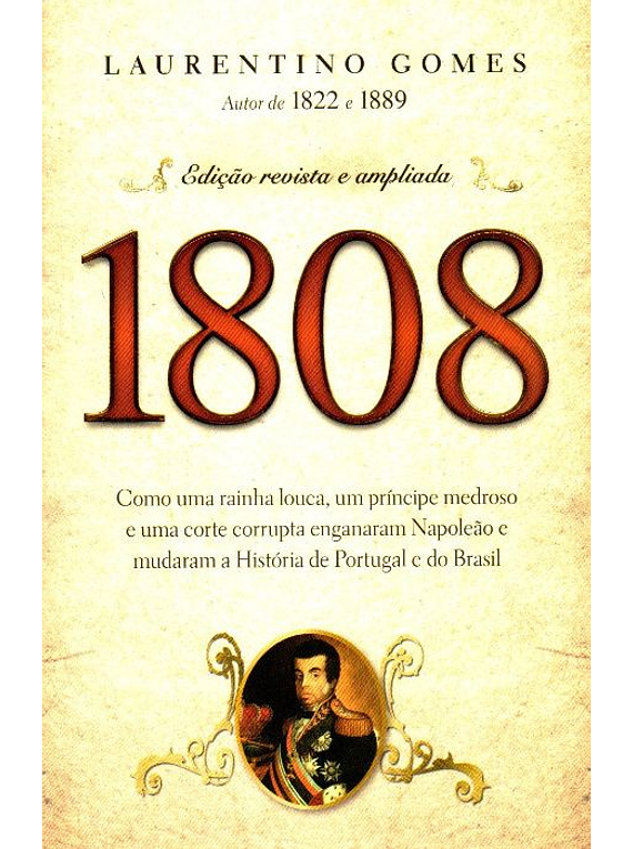Livro - 1808 - Laurentino Gomes -