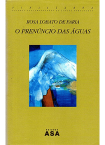 Livro - O Prenúncio das Águas - Rosa Lobato de Faria