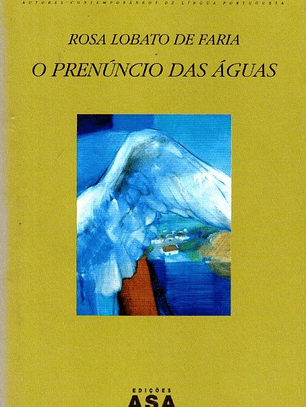Livro - O Prenúncio das Águas - Rosa Lobato de Faria