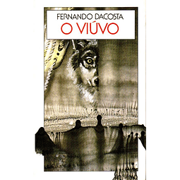 O Viúvo - Fernando Dacosta