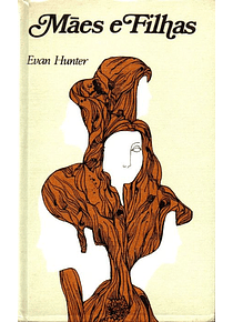 Livro - Mães e Filhas - Evan Hunter