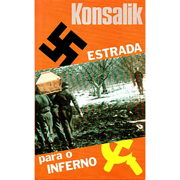 Livro - Estrada Para o Inferno - Konsalik