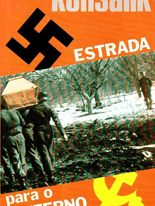 Livro - Estrada Para o Inferno - Konsalik
