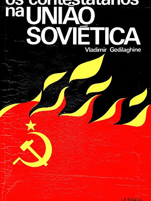 Livro - Os Contestatários na União Soviética -