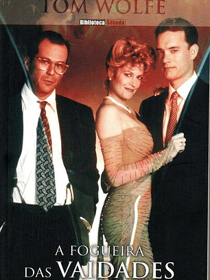 Livro - A Fogueira das Vaidades - Tom Wolfe