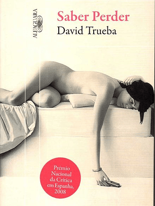 Livro - Saber Perder - David Trueba