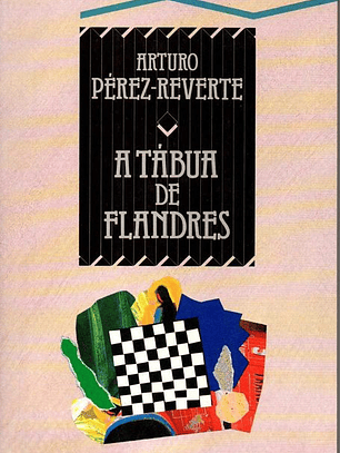 Livro - A Tábua de Flandres - Arturo Pérez-Reverte