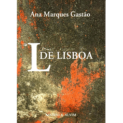 L de Lisboa - Ana Marques Gastão