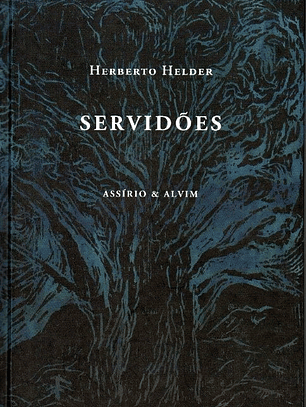 Livro - Servidões - Herberto Helder