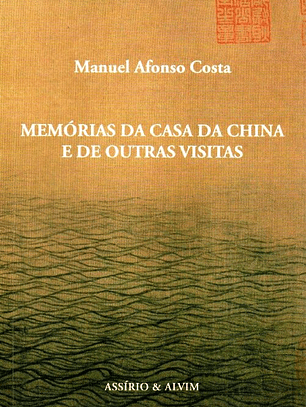 Livro - Memórias da Casa da China e de Outras Visitas
