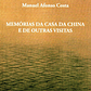 Livro - Memórias da Casa da China e de Outras Visitas - Thumbnail 1