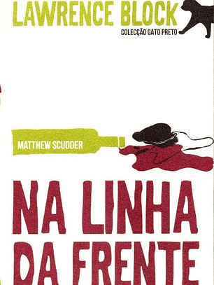 Livro - Na Linha da Frente - Lawrence Block