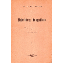 Livro - Historiadores Quinhentistas - Rodrigues Lapa