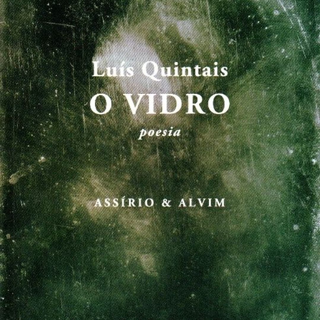O Vidro - Luís Quintais 1