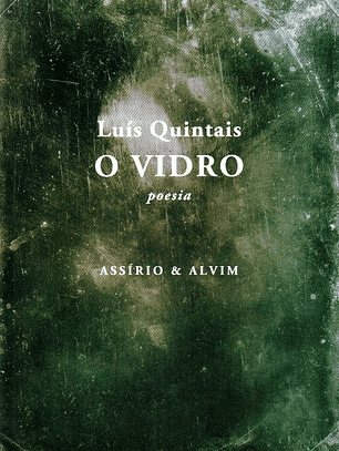O Vidro - Luís Quintais