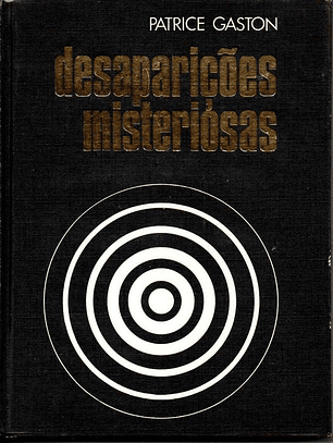 Livro - Desaparições Misteriosas - Patrice Gaston