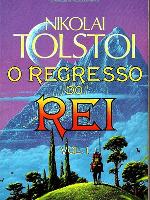 Livro - O Regresso do Rei (2 Vols.) - Nikolai Tolstoi