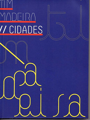 Livro - Cidades - Tim Madeira