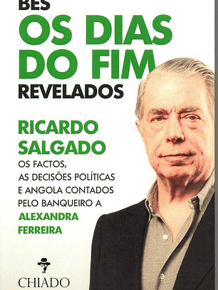 Livro - BES, Os Dias do Fim Revelados - Alexandra Ferreira