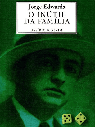 Livro - O Inútil da Família - Jorge Edwards