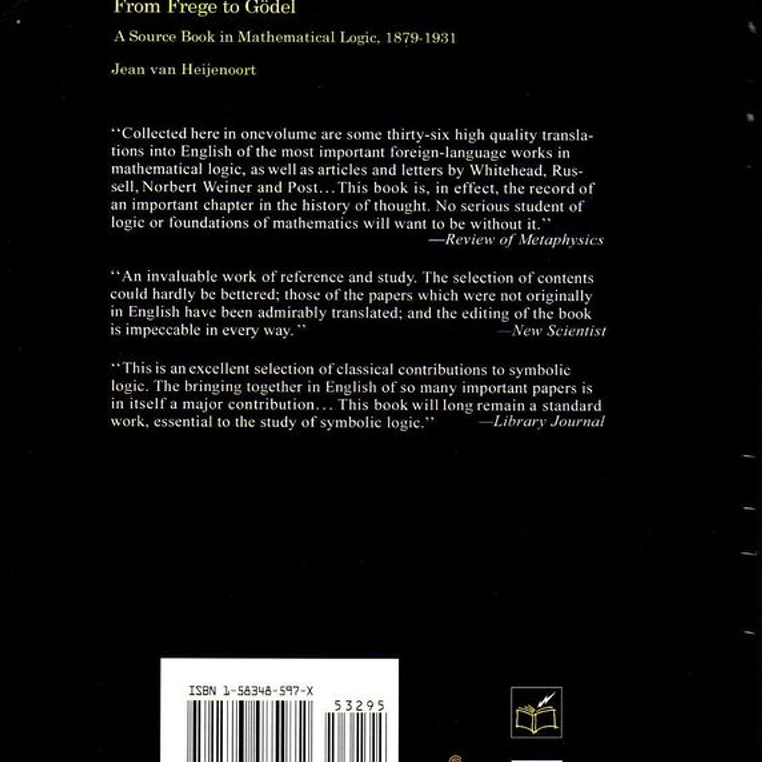 From Frege to Godel A Source Book in Mathematical Logic 1879-1931 2