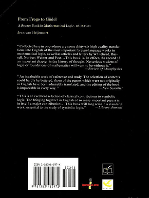 From Frege to Godel A Source Book in Mathematical Logic 1879-1931