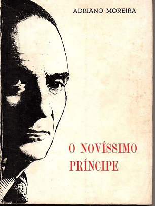 Livro - O Novíssimo Príncipe - Adriano Moreira