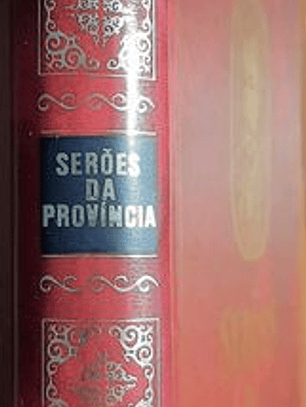 Livro - Serões da Província - Júlio Dinis (Edição de Luxo)