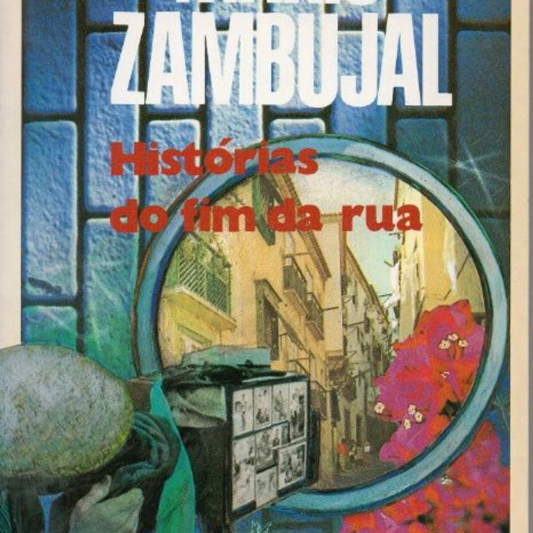 Livro - Histórias do Fim da Rua - Mário Zambujal 1