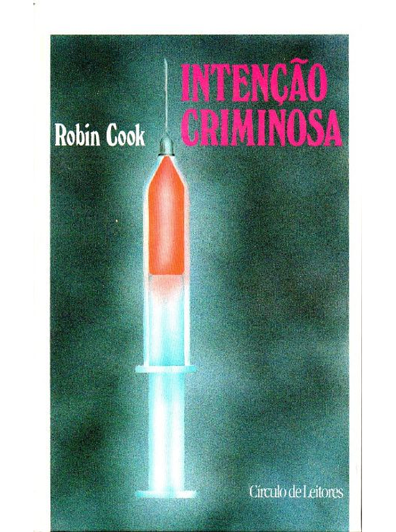 Livro - Intenção Criminosa - Robin Cook