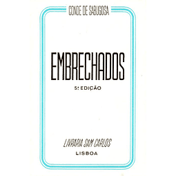 Embrechados - Conde de Sabugosa