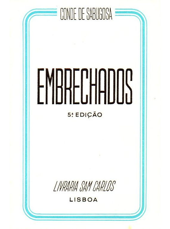 Embrechados - Conde de Sabugosa