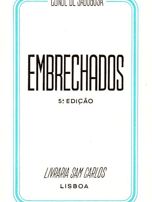 Embrechados - Conde de Sabugosa