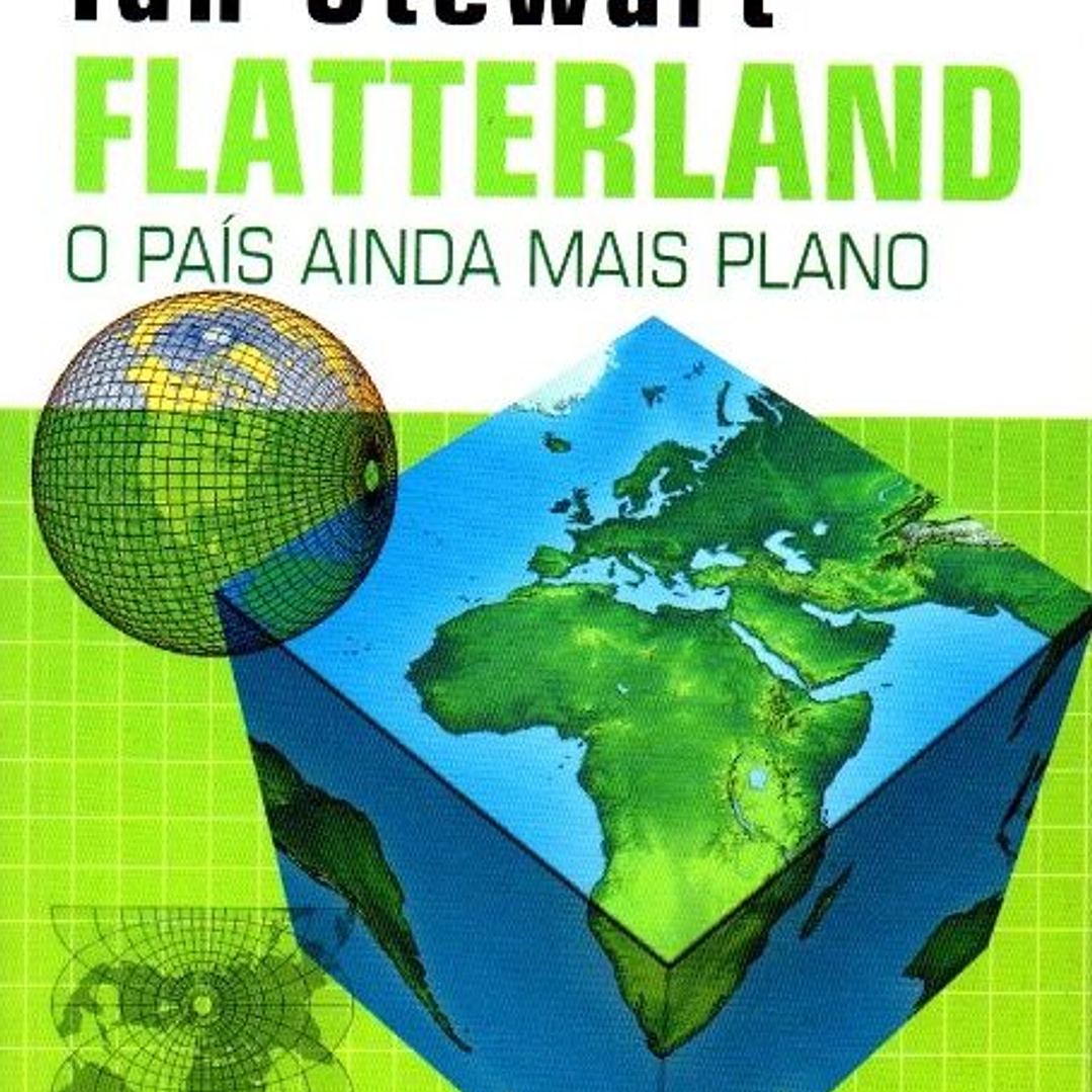 Flatterland. O País Ainda Mais Plano - Ian Stewart 1