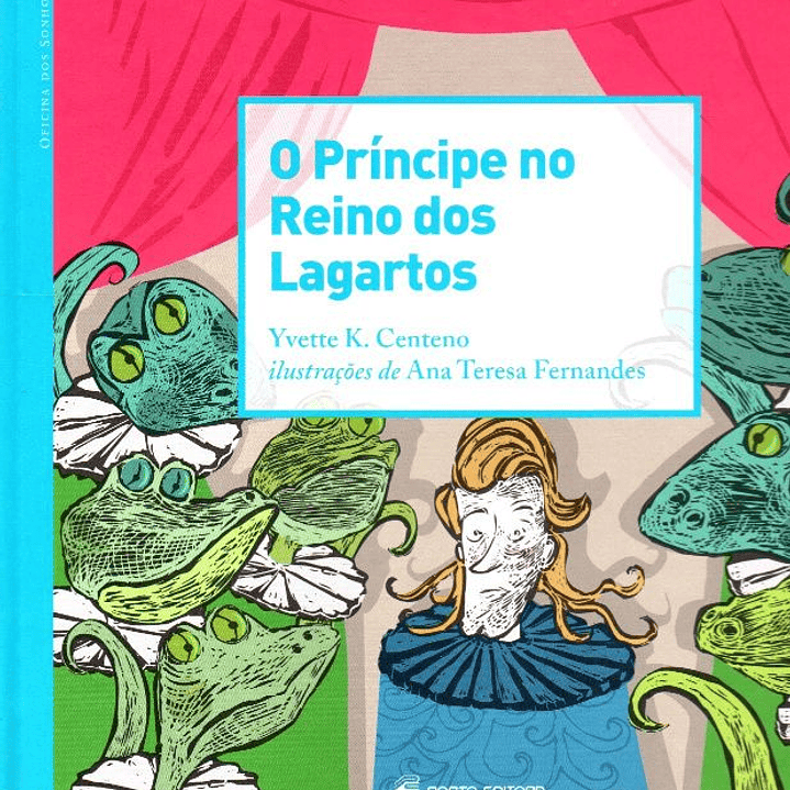 O Príncipe no Reino dos Lagartos - Yvette K. Centeno 1