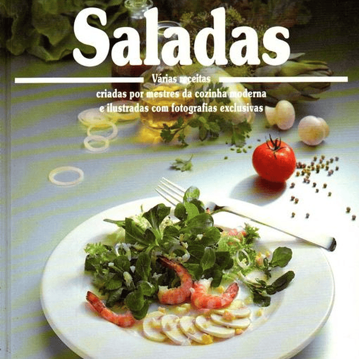 Cozinhar Melhor - Saladas 1